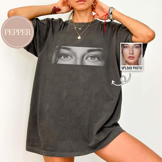 Custom Photo Human Eyes Shirt, Personalised Girlfriend Boyfriend Comfort Colors