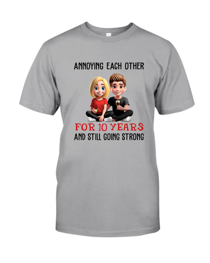 Annoying Each Other For Years And Still Going Strong Anniversary Wedding Shirt Gift For Husband Wife Dad Mom