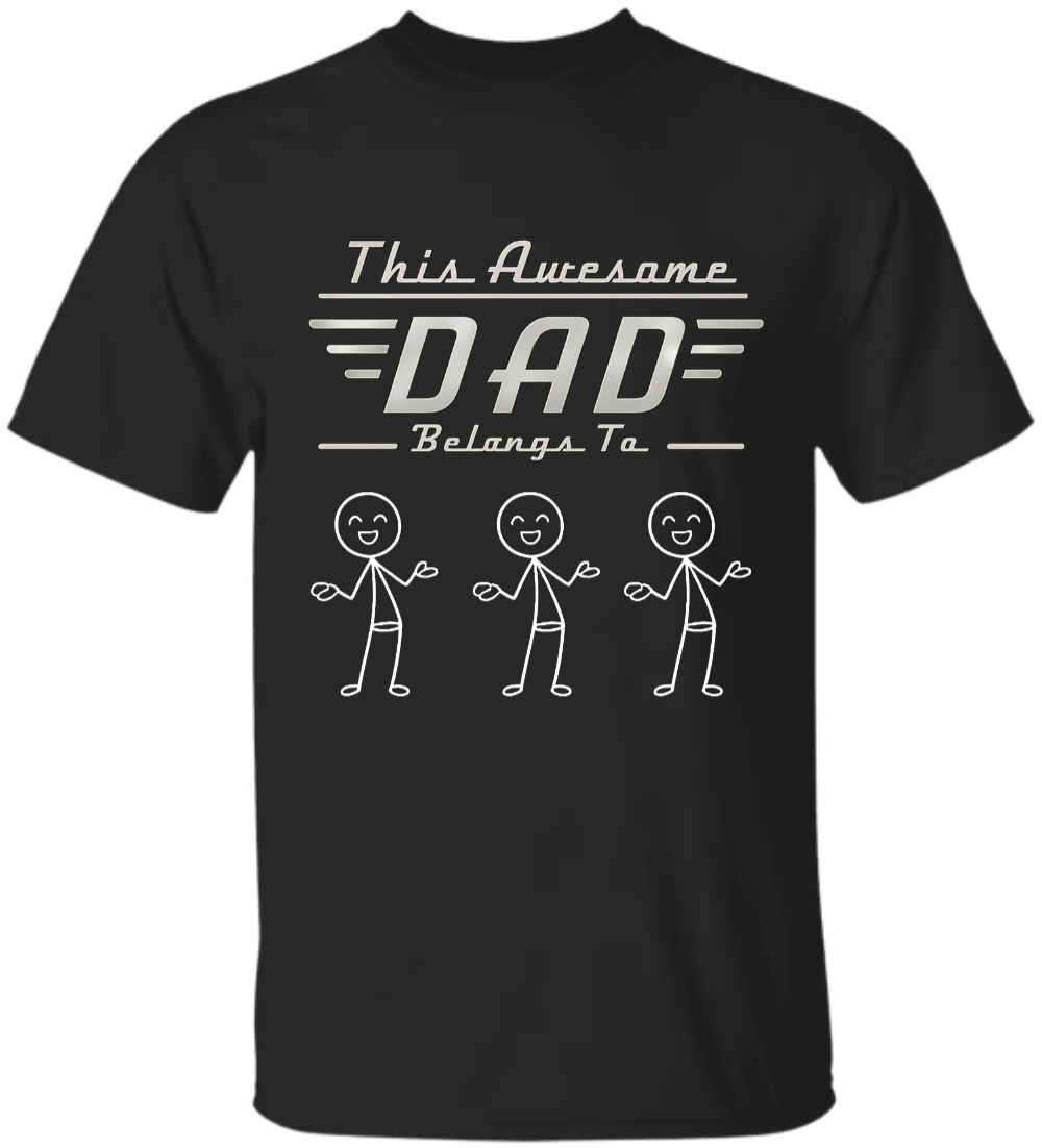 Personalized Classic Tee, This Awesome Dad Belongs To Design, Unique Gift for Dad