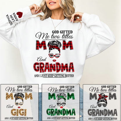 Personalized Mom & Grandma Sweatshirt – “God Gifted Me Two Titles” Custom Family Design, Perfect Christmas Gift for Her