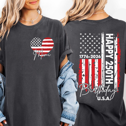 Personalized Mimi Patriotic Heart Flag Shirt, Happy 250th Birthday USA Grandma Shirt for Nana Gigi Mimi, 250 Years of Freedom 4th of July Comfort Colors® Shirt