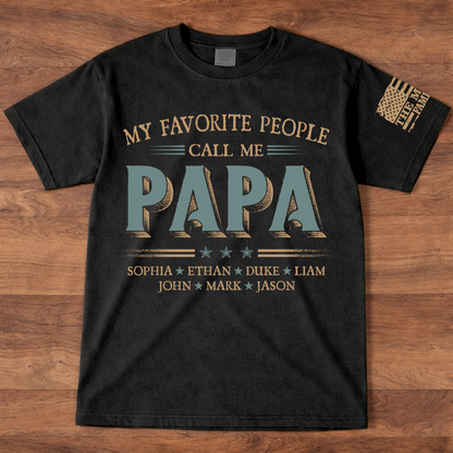 Personalized Papa Shirt with Kids Names, My Favorite People Call Me Papa T-Shirt Gift for Dad