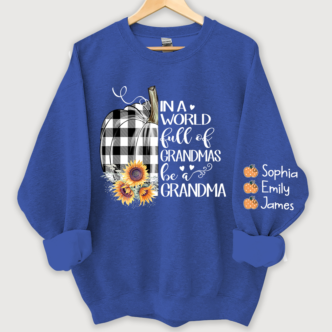 Pumpkin be a Grandma with love Grandkids Sweatshirt