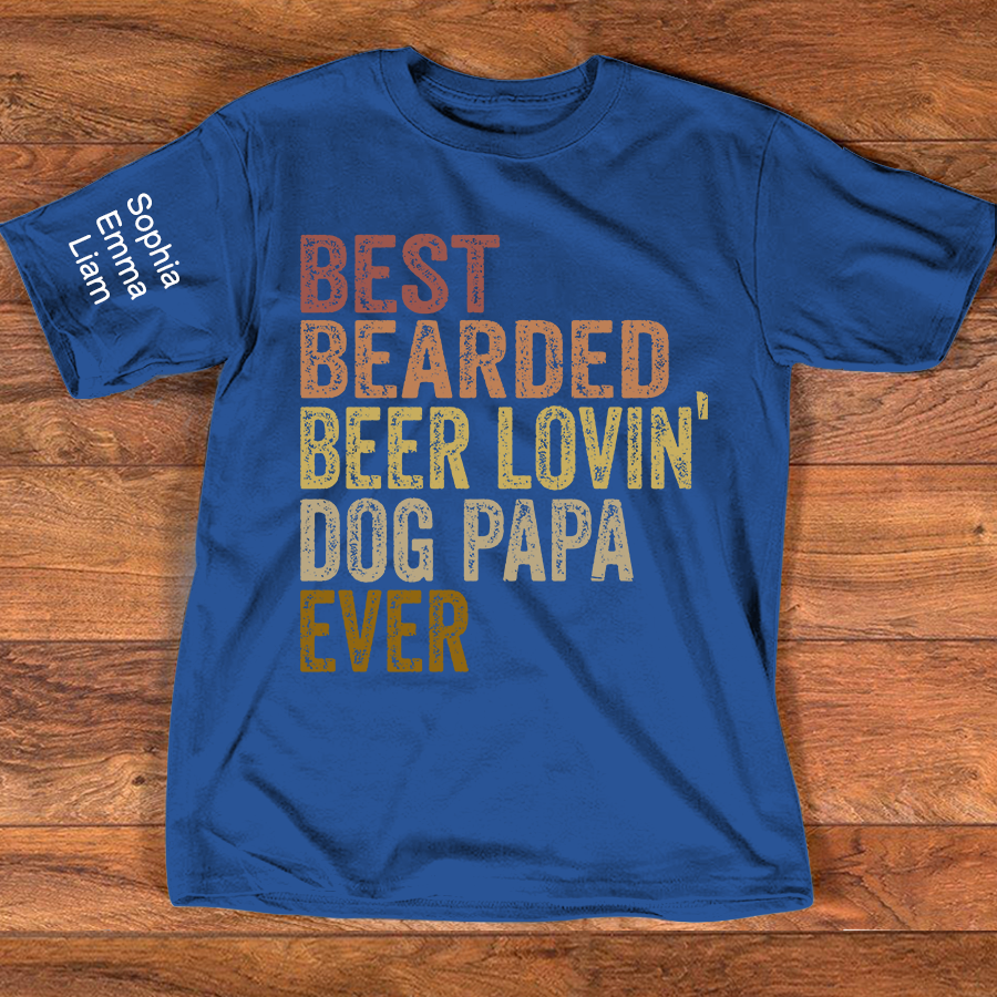 Personalized Dog Papa Shirt, Best Bearded Beer Lovin' Dad Grandpa T-Shirt with Kids Names, Funny Fathers Day Birthday Gift for Men