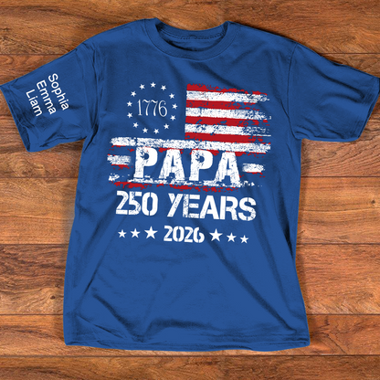 Personalized Papa 250 Years Shirt Custom Kids Names Sleeve, Patriotic American Flag Family T Shirt for 4th of July, Fathers Day Gift for Dad Grandpa, U.S. 250th Anniversary 2026