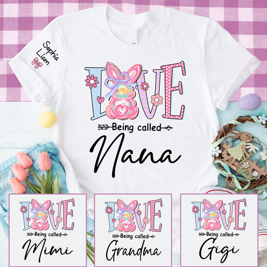 Love Being Called Nana Shirt Personalized, Custom Bunny Grandma Tee with Grandchild Name