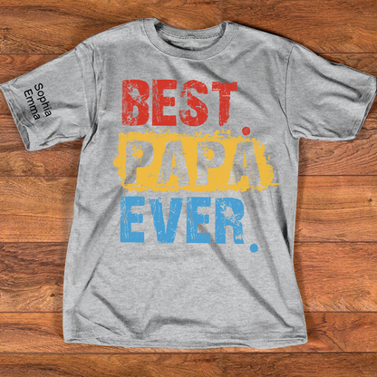 Personalized Best Papa Ever T-Shirt, Custom Dad Shirt with Kids Names Option, Fathers Day Birthday Gift, Family Celebration Shirt, Colorful Design