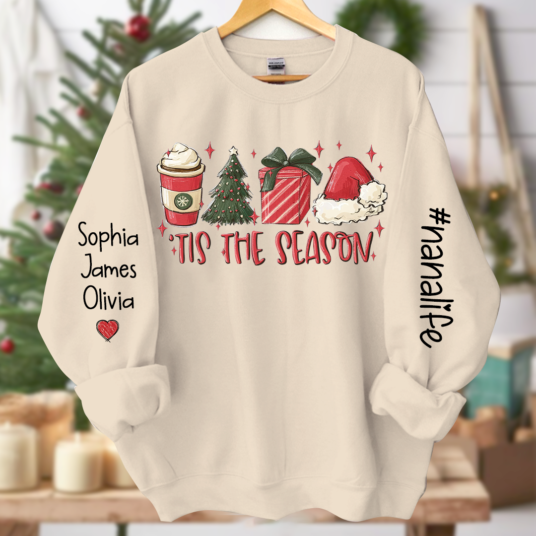 Tis The Season Nanalife With Grandkids Names Sweatshirt