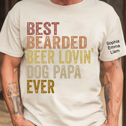 Personalized Dog Papa Shirt, Best Bearded Beer Lovin' Dad Grandpa T-Shirt with Kids Names, Funny Fathers Day Birthday Gift for Men