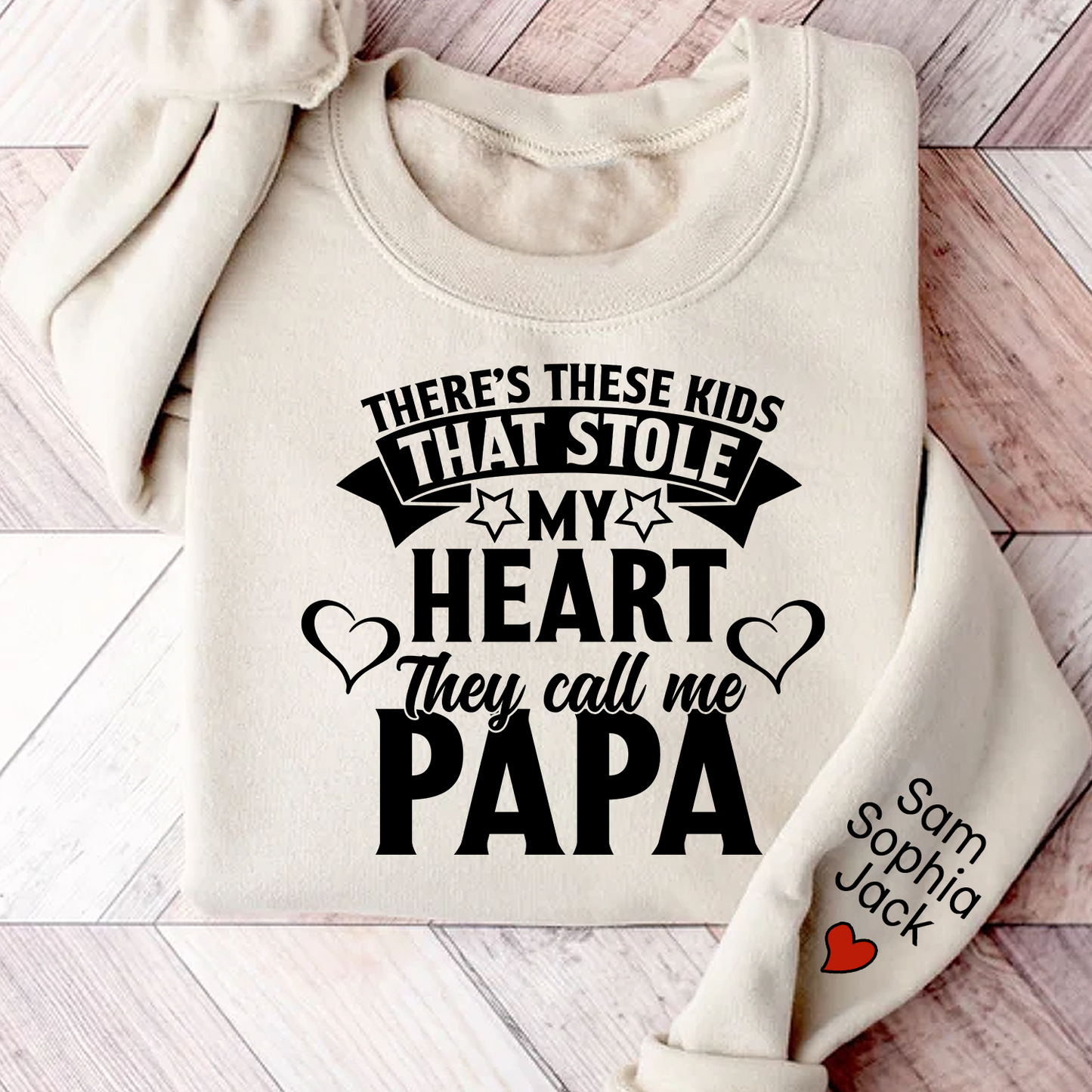 There's These Kids That Stole My Heart They Call Me Papa 2023 Sweatshirt