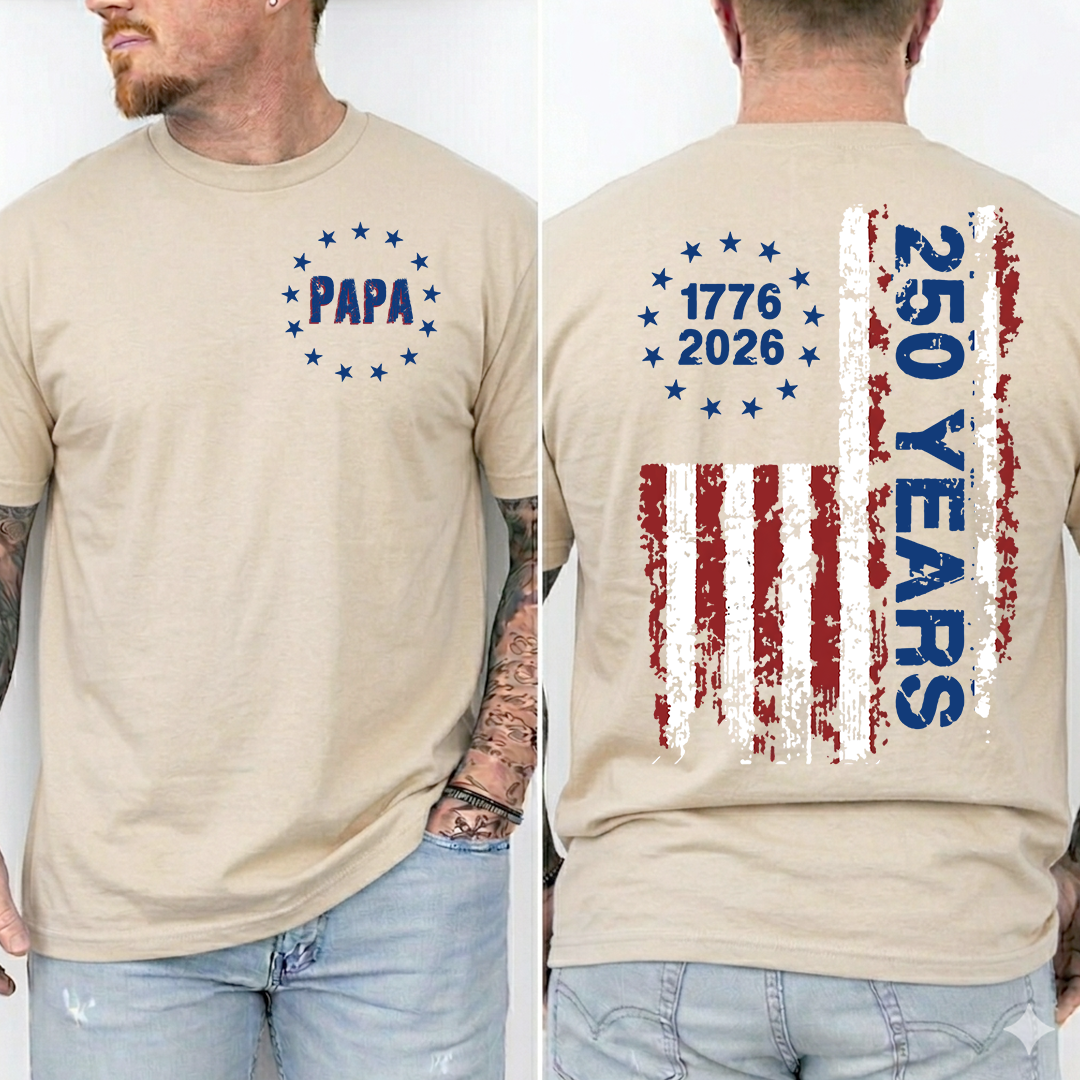 Personalized Papa 250 Years Shirt, Custom Grandpa Name Shirt, Patriotic American Flag 1776 2026 Design, Fathers Day Shirt for Papa Grandpa Dad, Independence Day Family Gift