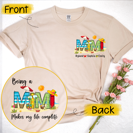 Personalized Being A Mimi Makes My Life Complete And Grandkids Summer T-Shirt