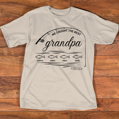 We Caught the Best Grandpa Fishing Shirt, Personalized Grandpa T-Shirt with Kids Names, Custom Fisherman Gift for Grandpa