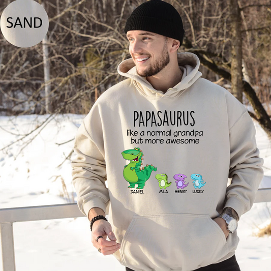 Customized Papasaurus Like A Normal Grandpa But More Awesome. Custom Name Papa And Kids, Gift Hoodie