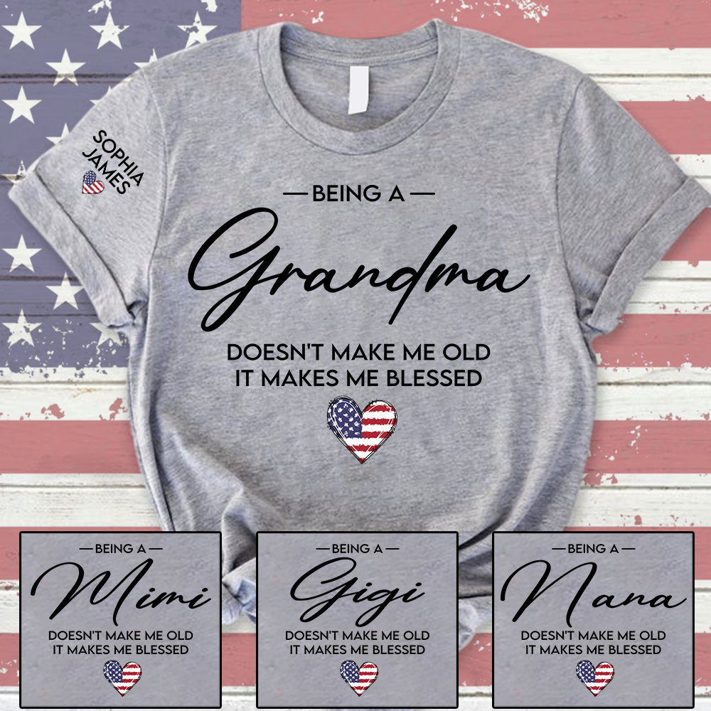 Grandma Shirt Being a Grandma Makes Me Blessed with Kids Names Custom Family T Shirt for Women