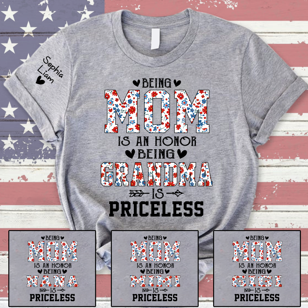 Being Mom is an Honor Being Grandma is Priceless Shirt, Custom Grandma Tee with Kids Names, Gift for Mother and Grandma