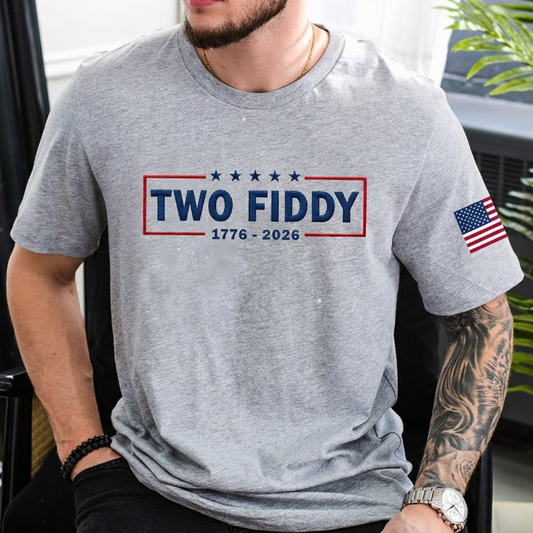 Limited Edition - Two Fiddy America 250th Graphic TShirt