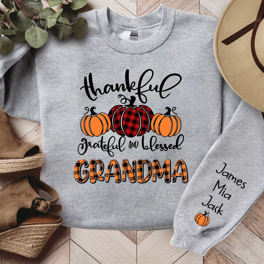 Personalized Thankful Grateful Blessed Grandma Fall Autumn Sweatshirt