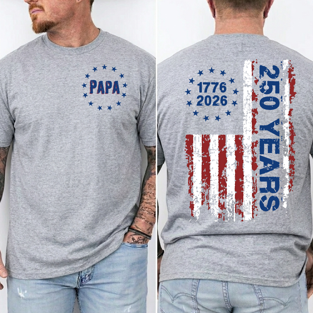 Personalized Papa 250 Years Shirt, Custom Grandpa Name Shirt, Patriotic American Flag 1776 2026 Design, Fathers Day Shirt for Papa Grandpa Dad, Independence Day Family Gift