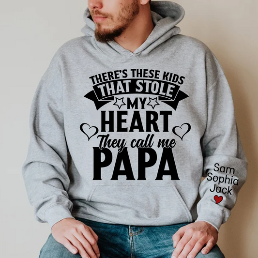 There's These Kids That Stole My Heart They Call Me Papa 2023 Hoodie