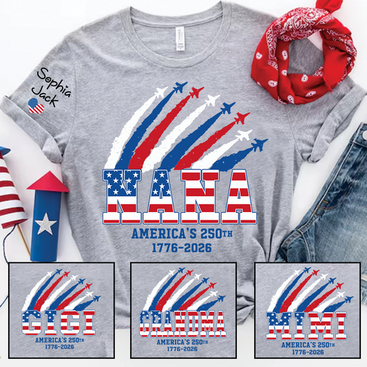 Personalized Nana America’s 250th Anniversary Shirt, Custom Grandma Mimi Gigi Patriotic T Shirt, 4th of July Family Independence Day Apparel