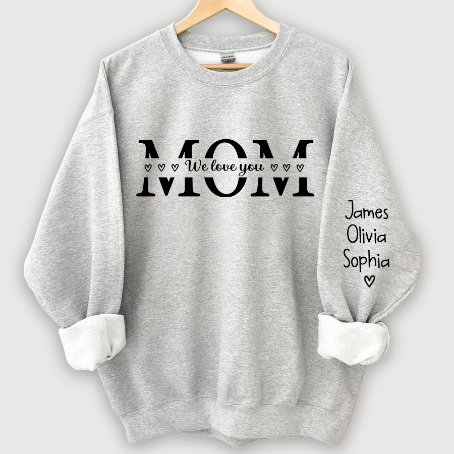 Mom We love you And Grandkids Heart Sweatshirt