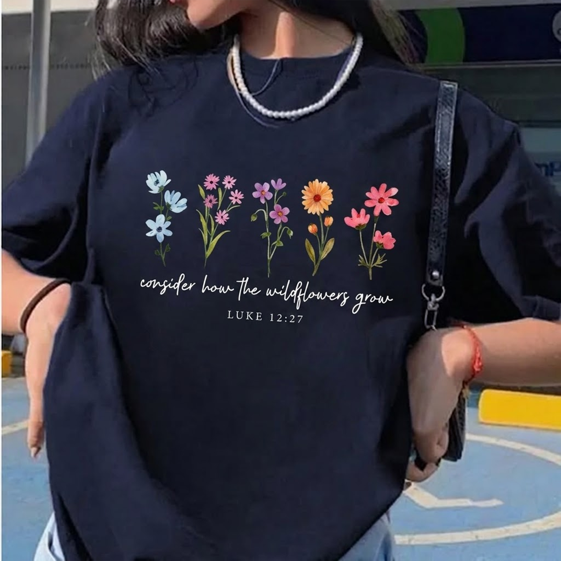 The Wildflowers Grow - Luke 12:27 Graphic TShirt