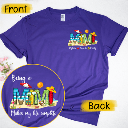 Personalized Being A Mimi Makes My Life Complete And Grandkids Summer T-Shirt