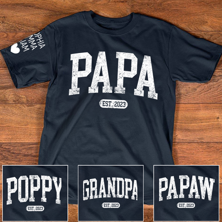 Custom Papa Est 2025 T-Shirt, Dad Gift, Father's Day Shirt, New Grandpa Shirt Grandkids Names On The Sleeve