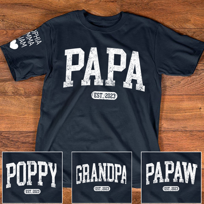 Custom Papa Est 2025 T-Shirt, Dad Gift, Father's Day Shirt, New Grandpa Shirt Grandkids Names On The Sleeve