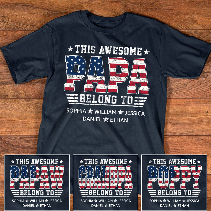 Custom Papa Shirt with Kids Names This Awesome Papa Belongs To Patriotic Grandpa Fathers Day Gift