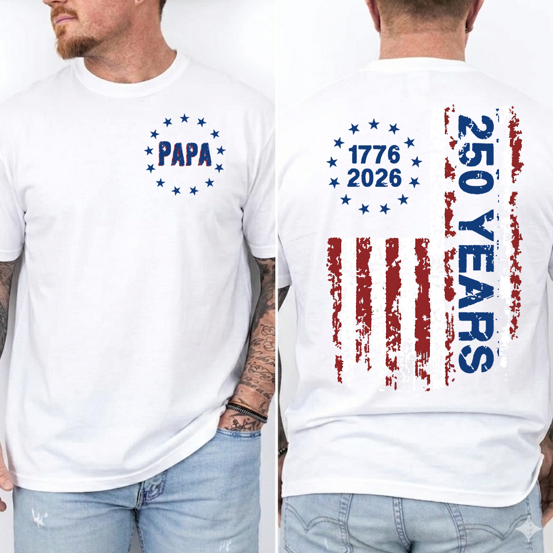 Personalized Papa 250 Years Shirt, Custom Grandpa Name Shirt, Patriotic American Flag 1776 2026 Design, Fathers Day Shirt for Papa Grandpa Dad, Independence Day Family Gift