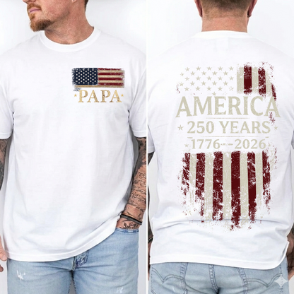 Personalized Papa America 250 Years Shirt, Patriotic American Flag Shirt, 1776 2026 USA Celebration, Fathers Day Gift for Papa Grandpa Dad, Independence Day Family Shirt