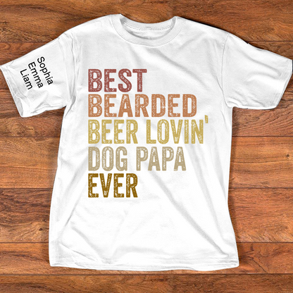 Personalized Dog Papa Shirt, Best Bearded Beer Lovin' Dad Grandpa T-Shirt with Kids Names, Funny Fathers Day Birthday Gift for Men