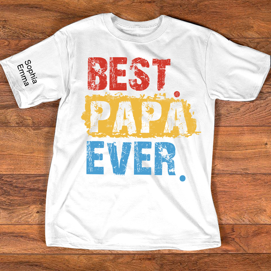 Personalized Best Papa Ever T-Shirt, Custom Dad Shirt with Kids Names Option, Fathers Day Birthday Gift, Family Celebration Shirt, Colorful Design