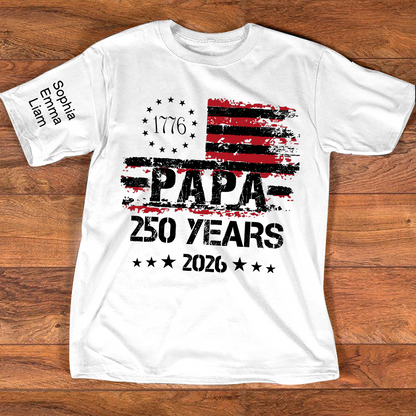 Personalized Papa 250 Years Shirt Custom Kids Names Sleeve, Patriotic American Flag Family T Shirt for 4th of July, Fathers Day Gift for Dad Grandpa, U.S. 250th Anniversary 2026
